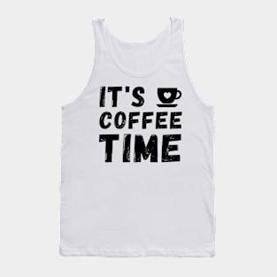 It's coffee Time Tank Top